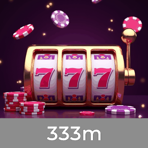 Cassino Online 333m